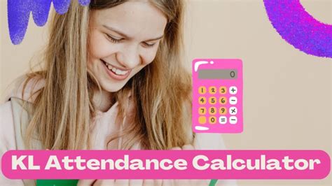 cal comp attendance checking|KLU Attendance Calculator .